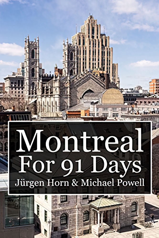 Montreal For 91 Days Travel and Guide eBook